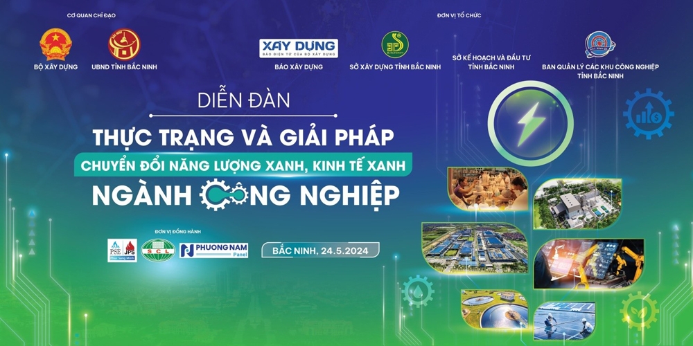 PNP | NHIỀU ĐƠN VỊ UY TÍN SẼ THAM GIA DIỄN ĐÀN VỀ CHUYỂN ĐỔI NĂNG LƯỢNG XANH - KINH TẾ XANH NGÀNH CÔNG NGHIỆP